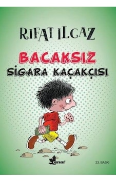Bacaksız Sigara Kaçakçısı - Rıfat Ilgaz - Çınar Yayınları