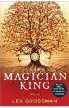 The Magician King 9780099553465 The Magician King 9780099553465