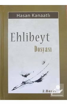 Ehlibeyt Dosyası / Hasan Kanaatlı 9786055533007