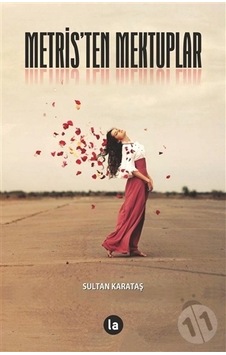 Metris'ten Mektuplar - Sultan Karataş - La Kitap