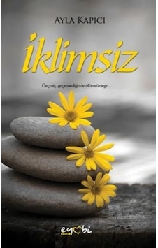 İklimsiz - Ayla Kapıcı - Eyobi İklimsiz - Ayla Kapıcı - Eyobi