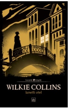 Lanetli Otel - Wilkie Collins - İthaki Yayınları Lanetli Otel - Wilkie Collins - İthaki Yayınları