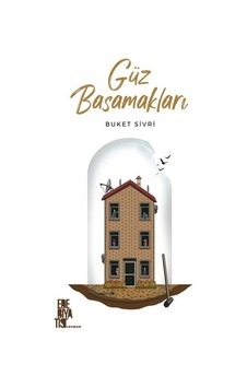 Güz Basamakları - Buket Sivri - Edebiyatist