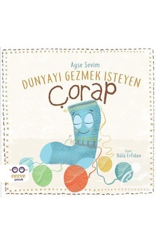 Dünyayı Gezmek Isteyen Çorap / Ayşe Sevim