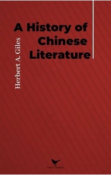 A History Of Chinese Literature - Herbert A. Giles - Günce Yayınları