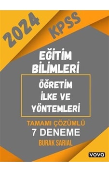 2024 KPSS Eğitim Bilimleri Öğretim İlke ve Yöntemleri Tamamı Çözümlü 7 Deneme - Burak Sarıal - Vova Yayınları 2024 KPSS Eğitim Bilimleri Öğretim İlke ve Yöntemleri Tamamı Çözümlü 7 Deneme - Burak Sarıal - Vova Yayınları