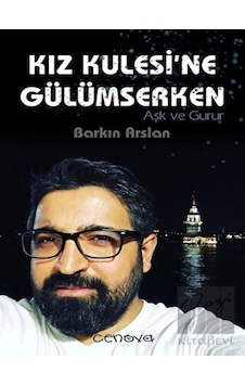 Kız Kulesi'ne Gülümserken - Barkın Arslan - Cenova Kız Kulesi'ne Gülümserken - Barkın Arslan - Cenova