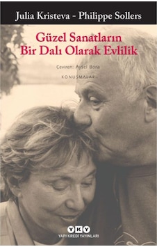 Güzel Sanatların Bir Dalı Olarak Evlilik Güzel Sanatların Bir Dalı Olarak Evlilik