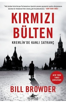 Kırmızı Bülten - Bill Browder - Pegasus Kırmızı Bülten - Bill Browder - Pegasus