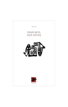 Açık Dövüş - Onur Akyıl - Alakarga Açık Dövüş - Onur Akyıl - Alakarga