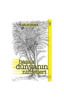 Başka Dünyanın Nimetleri - Melih Ekener - Sola Unitas Başka Dünyanın Nimetleri - Melih Ekener - Sola Unitas