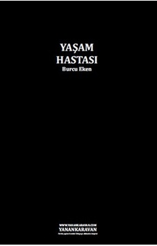 Yaşam Hastası Yaşam Hastası