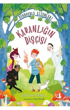 Karanlığın Dişçisi - Dundoodle Gizemleri - David O'Connell - Büyülü Fener Karanlığın Dişçisi - Dundoodle Gizemleri - David O'Connell - Büyülü Fener