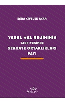 Yasal Mal Rejiminin Tasfiyesinde Sermaye Ortaklıkları Payı / E... Yasal Mal Rejiminin Tasfiyesinde Sermaye Ortaklıkları Payı / E...