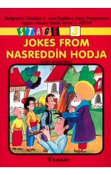 Stage 3 Jokes from Nasreddin Hodja(7.sınıf) - Ertan Ardanancı - İnkılap Kitabevi Stage 3 Jokes from Nasreddin Hodja(7.sınıf) - Ertan Ardanancı - İnkılap Kitabevi