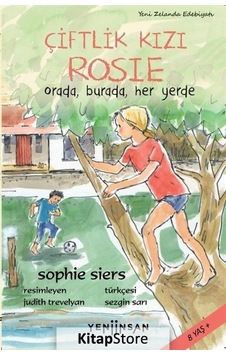 Çiftlik Kızı Rosie - OradaBuradaHer Yerde 8+ - Sophie Siers - Yeni İnsan Yayınevi Çiftlik Kızı Rosie - OradaBuradaHer Yerde 8+ - Sophie Siers - Yeni İnsan Yayınevi