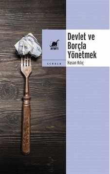 Devlet Ve Borçla Yönetmek Devlet Ve Borçla Yönetmek