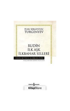 Kitapstore Rudin Ilk Aşk Ilkbahar Selleri (Karton Kapak) / Ivan Sergeyevi...