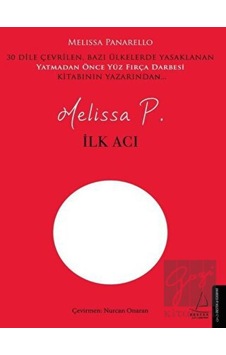 İlk Acı - Melissa P. - Destek Yayınları İlk Acı - Melissa P. - Destek Yayınları
