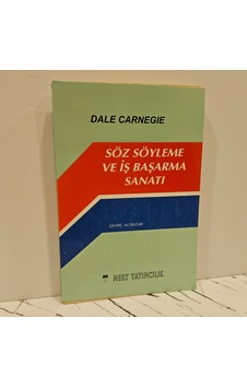 Söz Söyleme Ve İş Başarma Sanatı Söz Söyleme Ve İş Başarma Sanatı