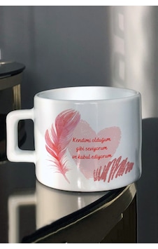Kendimi Olduğum Gibi Seviyorum Baskılı Çay Fincanı Beyaz