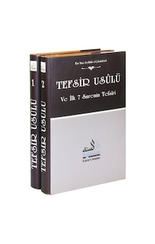 Tefsir Usulü ve İlk 7 Surenin Tefsiri (2 Cilt Takım) / Seyfull... Tefsir Usulü ve İlk 7 Surenin Tefsiri (2 Cilt Takım) / Seyfull...
