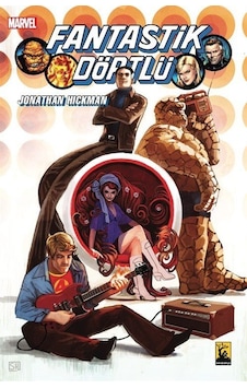 Fantastik Dörtlü Cilt 6 / Jonathan Hickman Fantastik Dörtlü Cilt 6 / Jonathan Hickman