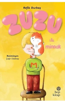 Zuzu ile Minnak - Refik Durbaş - Hep Kitap