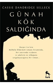 Günah Kök Saldığında - Cassie Dandridge Selleck - Nora Günah Kök Saldığında - Cassie Dandridge Selleck - Nora