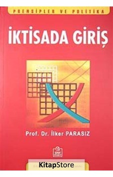 İktisada Giriş Prensipler ve Politika- Ezgi Kitabevi Yayınları