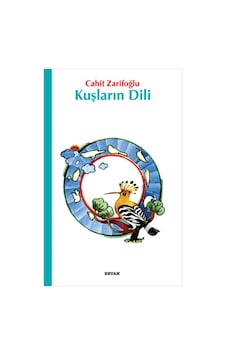 Kuşların Dili - Cahit Zarifoğlu - Beyan Yayınları Kuşların Dili - Cahit Zarifoğlu - Beyan Yayınları