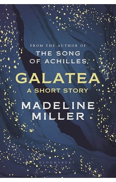 Galatea A Short Story 9781526652065