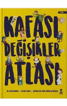 Kafası Değişikler Atlası - Fatih Dikmen - Zeynep Sevde - Taze Kitap Kafası Değişikler Atlası - Fatih Dikmen - Zeynep Sevde - Taze Kitap