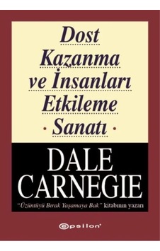 Ers- Dost Kazanma Ve İnsanları Etkileme Sanatı Ers- Dost Kazanma Ve İnsanları Etkileme Sanatı
