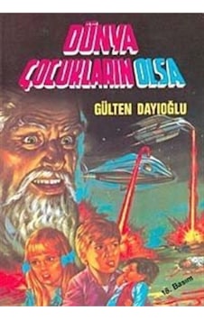 Dünya Çocukların Olsa Dünya Çocukların Olsa