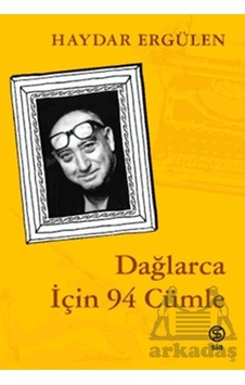 Dağlarca İçin 94 Cümle Dağlarca İçin 94 Cümle