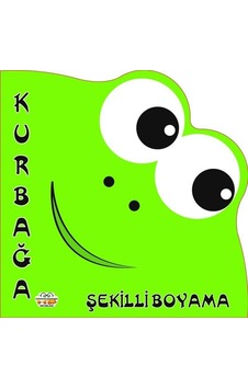 Şekilli Boyama - Kurbağa 0-6 Yaş Yayınları - 0-6 Yaş Yayınları Şekilli Boyama - Kurbağa 0-6 Yaş Yayınları - 0-6 Yaş Yayınları