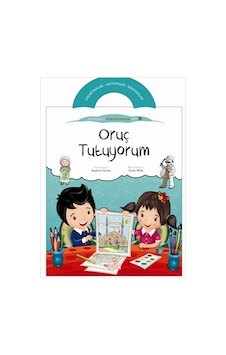 Oruç Tutuyorum - Ayşenur Güneş - Nesil Çocuk Yayınları