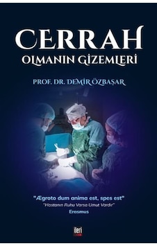 Cerrah Olmanın Gizemleri / Demir Özbaşar Cerrah Olmanın Gizemleri / Demir Özbaşar
