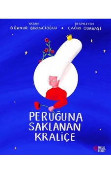 Peruğuna Saklanan Kraliçe - Göknur Birincioğlu - Masalperest Peruğuna Saklanan Kraliçe - Göknur Birincioğlu - Masalperest