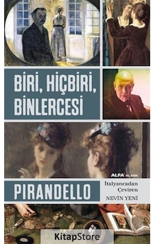 Biri, Hiçbiri, Binlercesi / Luigi Pirandello N11.22037
