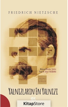 Yalnızların En Yalnızı - Friedrich Nietzsche - Gençlik Kitabevi Yayınları Yalnızların En Yalnızı - Friedrich Nietzsche - Gençlik Kitabevi Yayınları