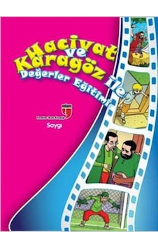 Saygı / Hacivat Ve Karagöz İle Değerler Eğitimi Saygı / Hacivat Ve Karagöz İle Değerler Eğitimi