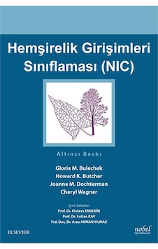 Hemşirelik Girişimleri Sınıflaması-NIC- Nobel Tıp Kitabevleri Hemşirelik Girişimleri Sınıflaması-NIC- Nobel Tıp Kitabevleri