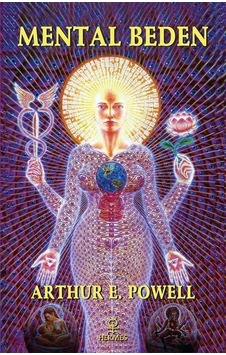 Mental Beden - Arthur E. Powell - Hermes Yayınları Mental Beden - Arthur E. Powell - Hermes Yayınları