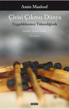Çivisi Çıkmış Dünya Uygarlıklarımız Tükendiğinde Çivisi Çıkmış Dünya Uygarlıklarımız Tükendiğinde