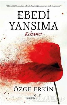 Ebedi Yansıma - Özge Erkin - Müptela Yayınları Ebedi Yansıma - Özge Erkin - Müptela Yayınları