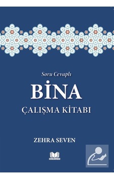 Soru Cevaplı Bina Çalışma Kitabı / Zehra Seven Soru Cevaplı Bina Çalışma Kitabı / Zehra Seven