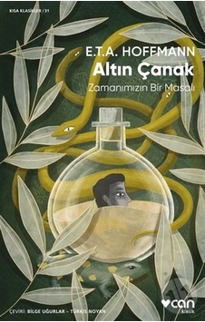 Altın Çanak - Kısa Klasikler 31 - E.T.A. Hoffmann - Can Yayınları
