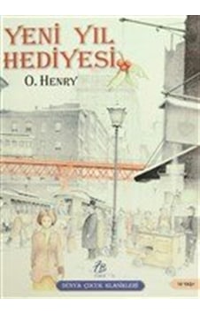 Yeni Yıl Hediyesi / O'Henry Yeni Yıl Hediyesi / O'Henry